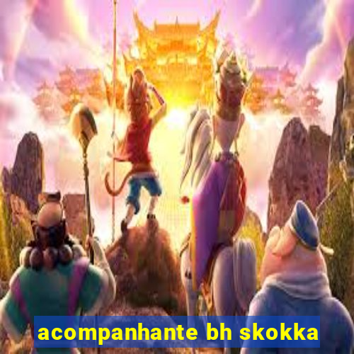 acompanhante bh skokka